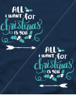 All I want for christmas is you All I want for christmas is you